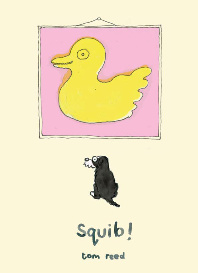 Yellow duck in a pink frame on a beige background with 'Squib!' and 'Tom Reed' text.